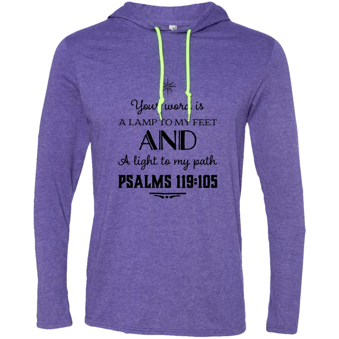 Bible Verse Men Long Sleeve T-Shirt Hoodie - Your Word Is Light To My Path ~Psalm 119:105~ Design 5 (Black Font)