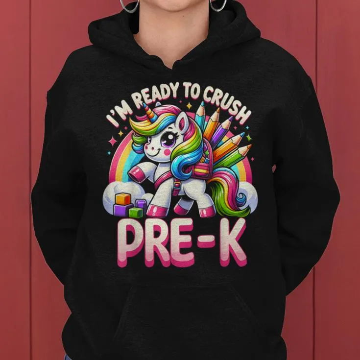 Crush Pre-K Girls Back To School Unicorn First Day Preschool Women Hoodie