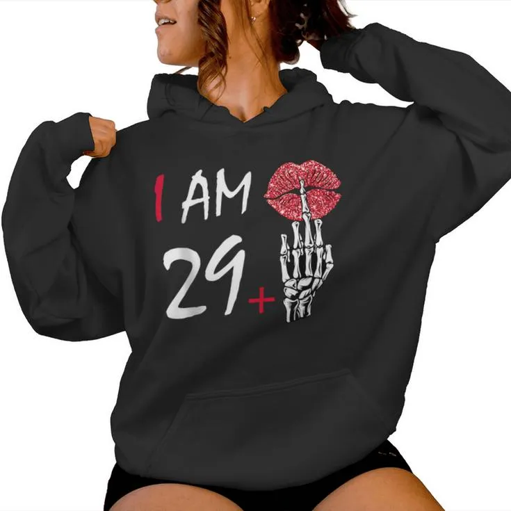 I'm 29 Plus 1 Middle Finger Skull 30Th Birthday Women Women Hoodie