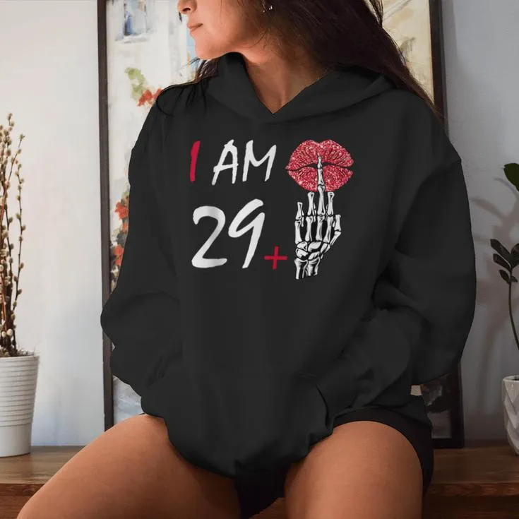 I'm 29 Plus 1 Middle Finger Skull 30Th Birthday Women Women Hoodie