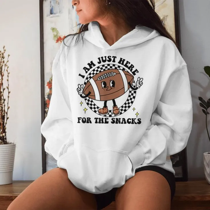 I'm Just Here For The Snacks Football Mom Game Day Women Hoodie