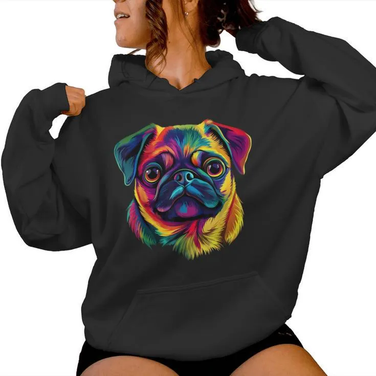 Pug Lover Cute Colorful Pug Puppy Dog Face For Women Women Hoodie