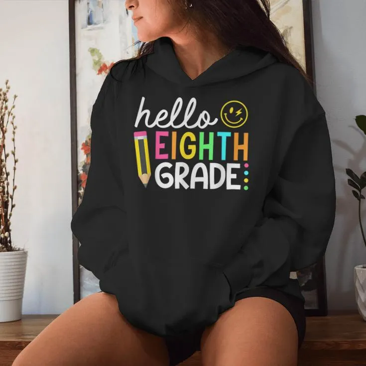 Team 8Th Grade Back To School Teacher Hello Eighth Grade Women Hoodie